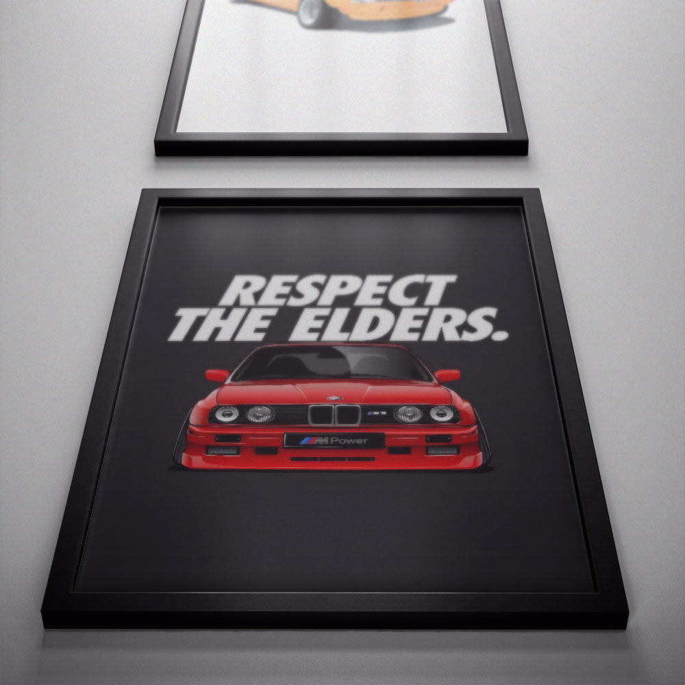 RESPECT THE ELDERS BMW M3 POSTER