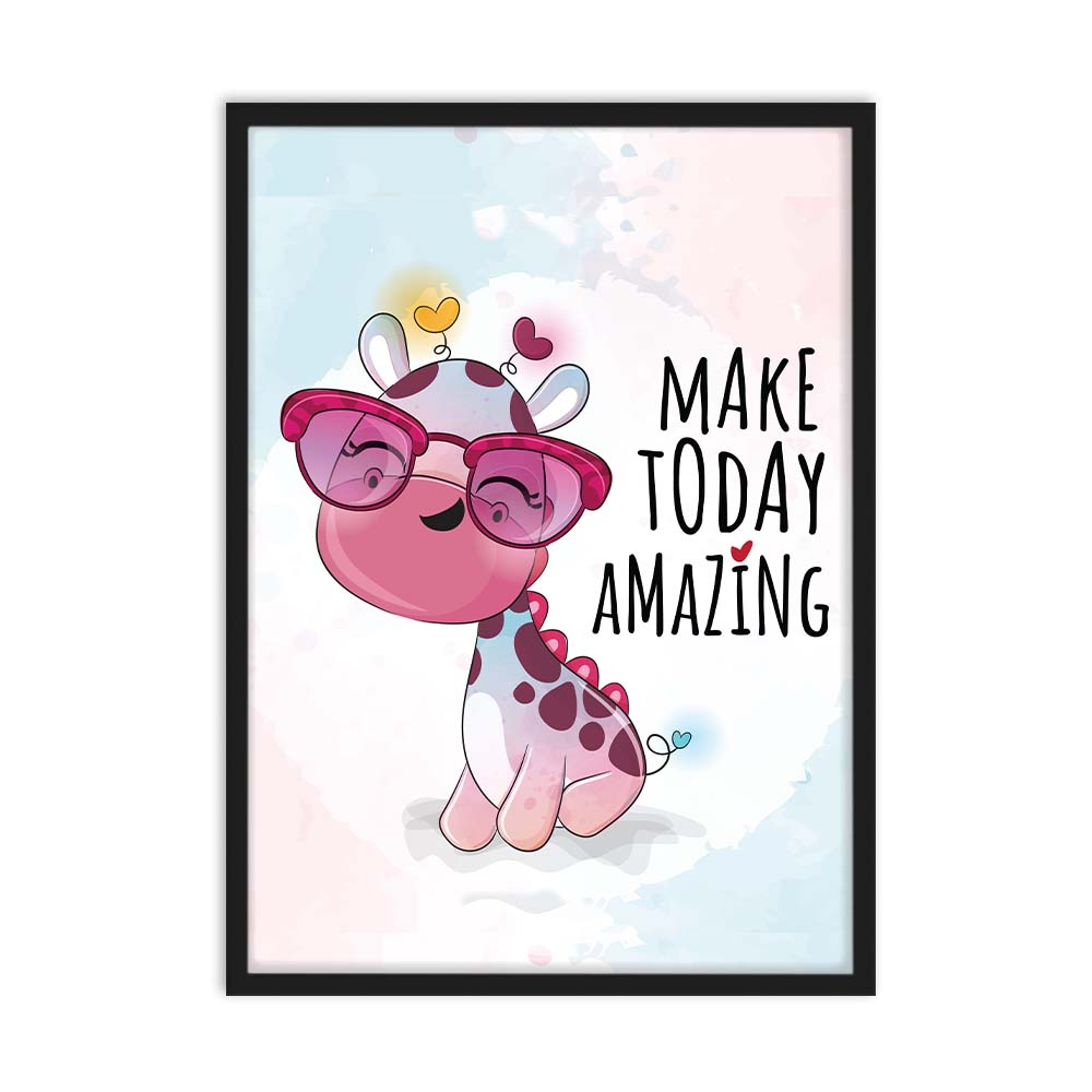 Make Today Amazing Poster